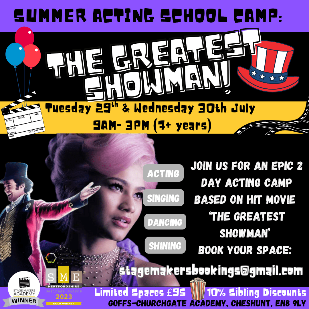 SUMMER ACTING CAMP: THE GREATEST SHOWMAN! AGES 7+ 