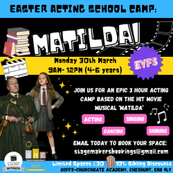 Photo of STAGE MAKERS ACADEMY - EYFS MATILDA CAMP ON MONDAY 30TH MARCH!  (4-6 YEARS)