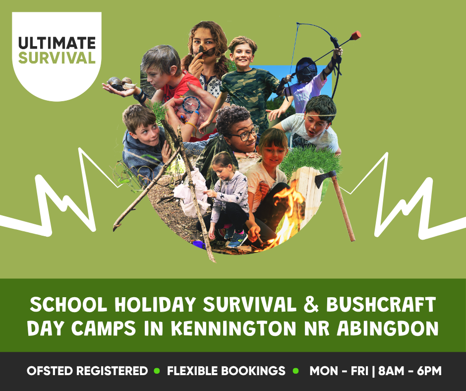Bushcraft & Survival Summer Holiday Day Camps in Kennington nr Abingdon!