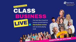 Class Business Live 2026: A Full Day of Business Growth, Big Conversations and Celebrating the UK’s Class-Based Business Sector